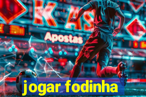 jogar fodinha